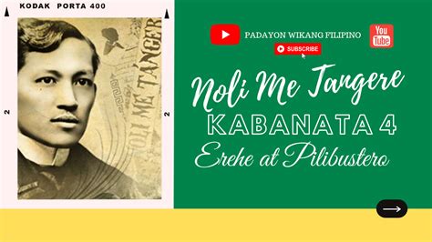 Noli Me Tangere: Kabanata 4 Erehe o Pilibustero.